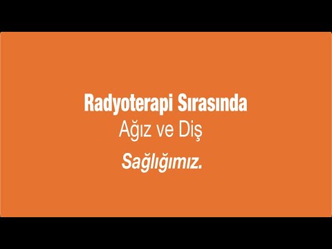 Radyoterapi Sırasında Ağız ve Diş Sağlığı - Prof. Dr. Merdan Fayda