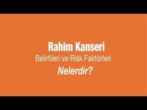 Rahim Kanseri Belirtileri ve Risk Faktörleri Nelerdir? - Prof. Dr. Zeynep Özsaran